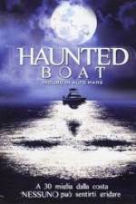 Watch Haunted Boat Vidbull
