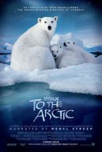 Watch To the Arctic 3D (Short 2012) Vidbull