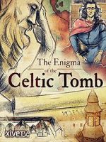Watch The Enigma of the Celtic Tomb Vidbull