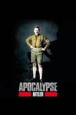 Watch Apocalypse The Rise of Hitler Vidbull