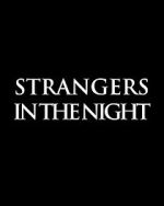 Watch Strangers in the Night Vidbull