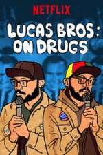 Watch Lucas Brothers: On Drugs Vidbull