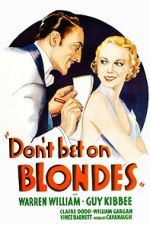 Watch Don\'t Bet on Blondes Vidbull