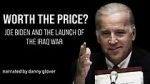 Watch Worth the Price? Joe Biden and the Launch of the Iraq War Vidbull