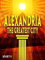 Watch Alexandria: The Greatest City Vidbull