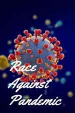 Watch Race Against Pandemic Vidbull