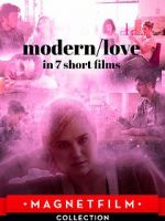 Watch Modern/love in 7 short films Vidbull