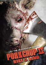 Watch Porkchop II: Rise of the Rind Vidbull
