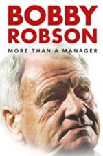 Watch Bobby Robson: More Than a Manager Vidbull