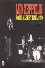 Watch Led Zeppelin - Live Royal Albert Hall 1970 Vidbull