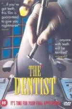 Watch The Dentist Vidbull