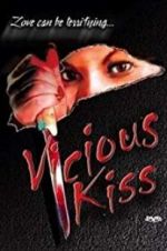 Watch Vicious Kiss Vidbull