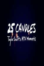 Watch 25 Candles: Taylor Swifts MTV Moments Vidbull