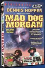 Watch Mad Dog Morgan Vidbull