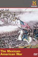Watch History Channel The Mexican-American War Vidbull