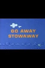 Watch Go Away Stowaway (Short 1967) Vidbull