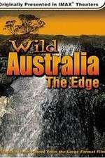 Watch Wild Australia The Edge Vidbull