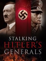 Watch Stalking Hitler\'s Generals Vidbull