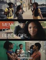 Watch Memoirs of a Black Girl Vidbull