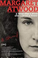 Watch Margaret Atwood: A Word after a Word after a Word is Power Vidbull