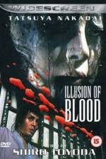 Watch Illusion of Blood Vidbull