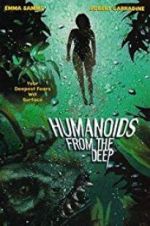 Watch Humanoids from the Deep Vidbull
