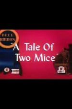 Watch Tale of Two Mice (Short 1945) Vidbull