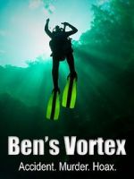Watch Ben\'s Vortex Vidbull