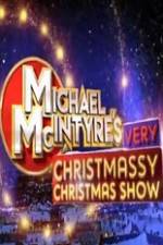 Watch Michael McIntyre\'s Very Christmassy Christmas Show Vidbull