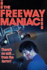 Watch The Freeway Maniac Vidbull