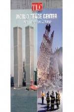 Watch World Trade Center Anatomy of the Collapse Vidbull
