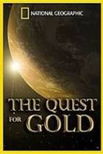 Watch National Geographic: The Quest for Gold Vidbull