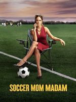 Watch Soccer Mom Madam Vidbull