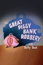 Watch The Great Piggy Bank Robbery (Short 1946) Vidbull