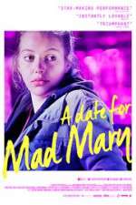Watch A Date for Mad Mary Vidbull