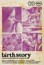 Watch Birth Story: Ina May Gaskin and The Farm Midwives Vidbull
