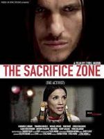 Watch The Sacrifice Zone (The Activist) Vidbull