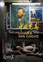 Watch China\'s Van Goghs Vidbull