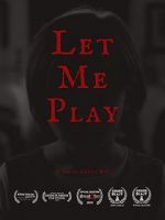 Watch Let Me Play (Short 2019) Vidbull