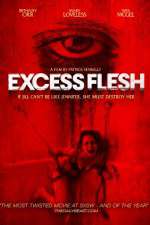 Watch Excess Flesh Vidbull