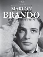 Watch Marlon Brando: An Actor Named Desire Vidbull