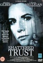 Watch Shattered Trust: The Shari Karney Story Vidbull