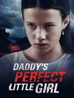 Watch Daddy\'s Perfect Little Girl Vidbull