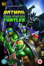 Watch Batman vs. Teenage Mutant Ninja Turtles Vidbull
