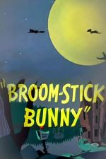 Watch Broom-Stick Bunny (Short 1956) Niter