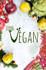 Watch Living Vegan Vidbull