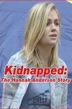 Watch Kidnapped: The Hannah Anderson Story Vidbull