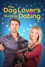 Watch The Dog Lover's Guide to Dating Vidbull