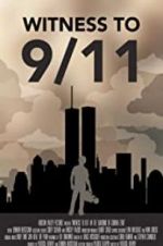 Watch Witness to 9/11: In the Shadows of Ground Zero Vidbull