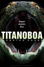 Watch Titanoboa Monster Snake Vidbull